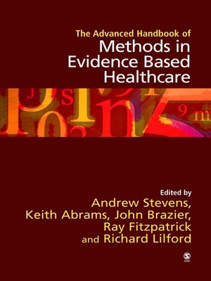 cover image of The Advanced Handbook of Methods in Evidence Based Healthcare